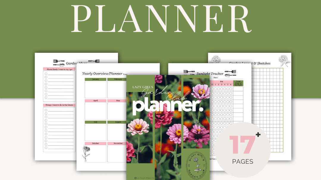 Lazy Girl’s Garden Club Planner