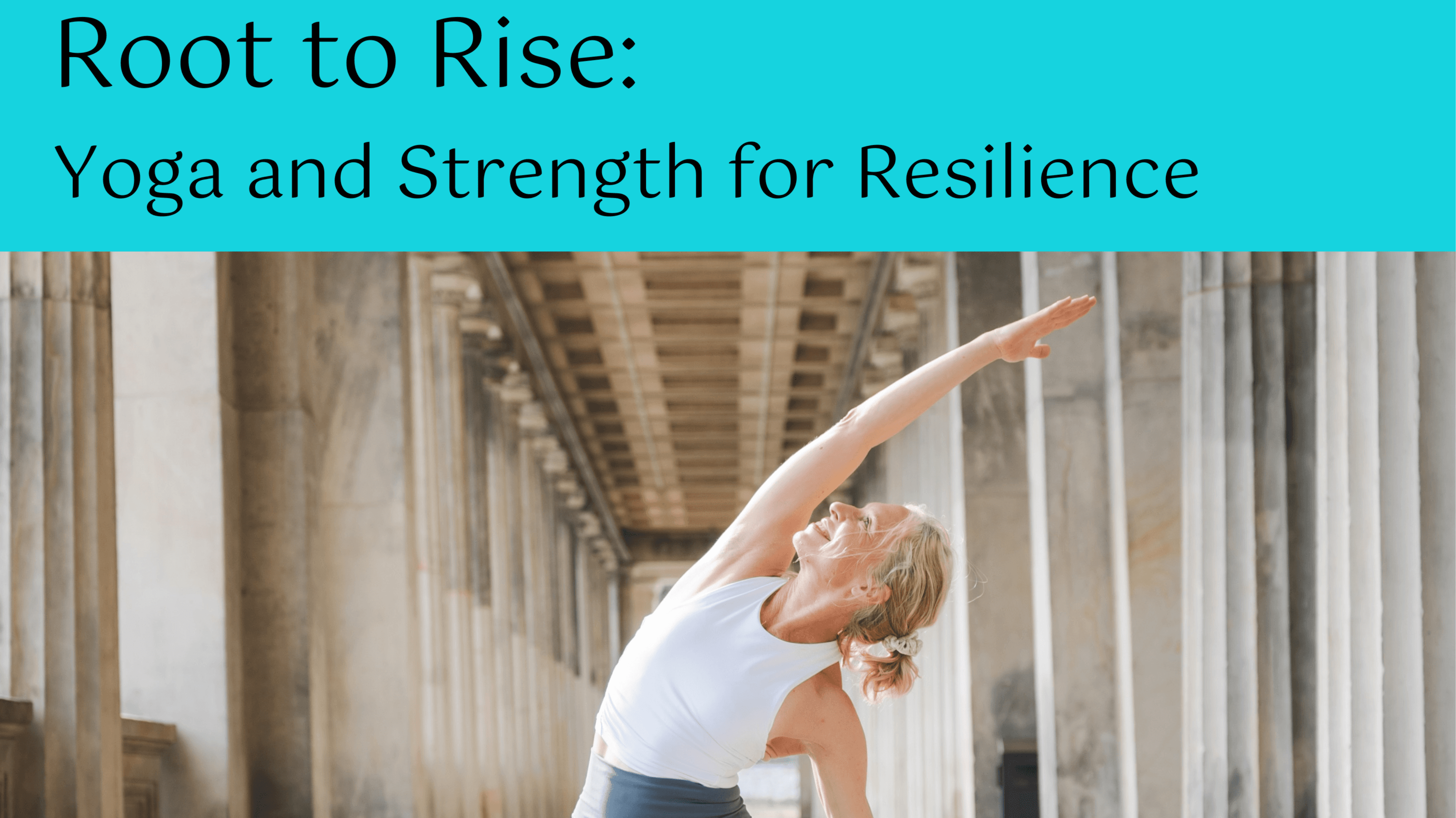 Resilient Strength & Yoga Course