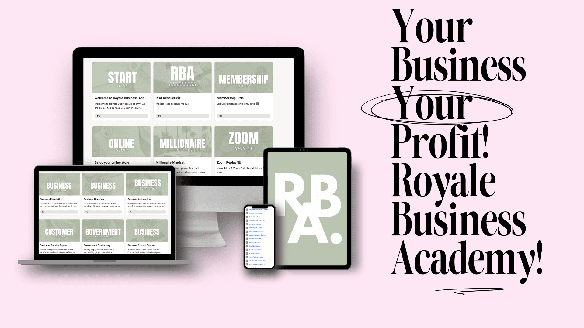 Join The Royale Business Academy!
