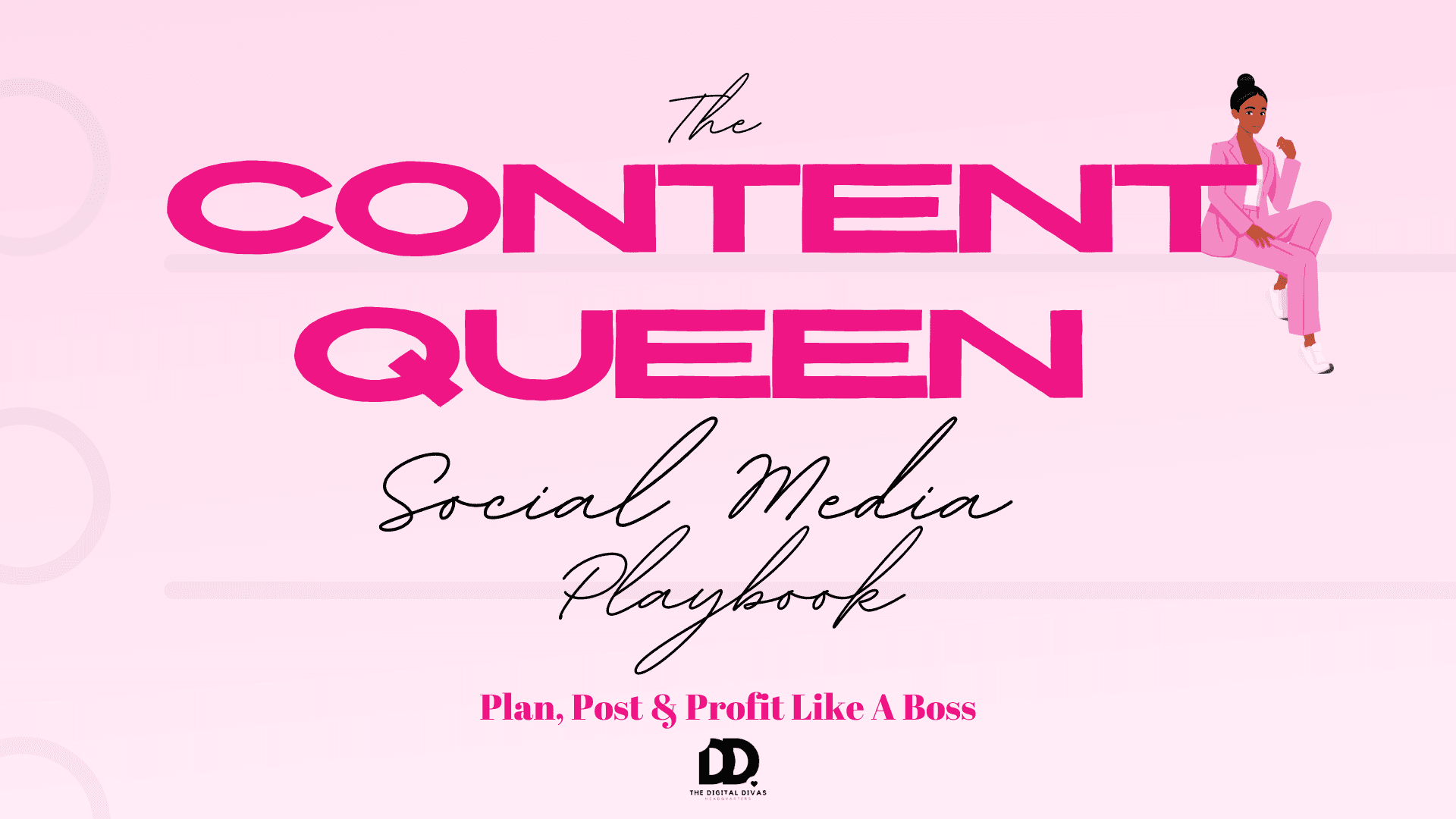 The Content Queen: Social Media Playbook 