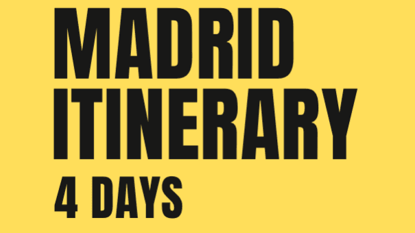 Plan Your Madrid, Spain Trip Now!