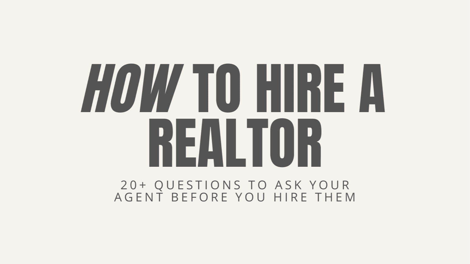 Get the Guide Here to Help Hire Your Next Realtor