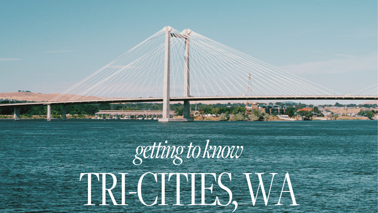 Learn About Relocating to Tri-Cities, Wa...
