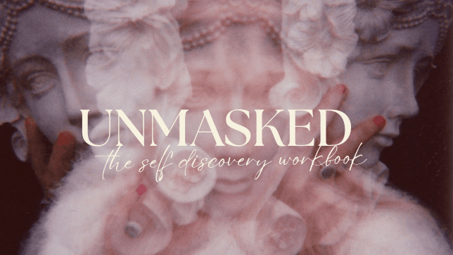 Unmasked: The Self Discovery Workbook