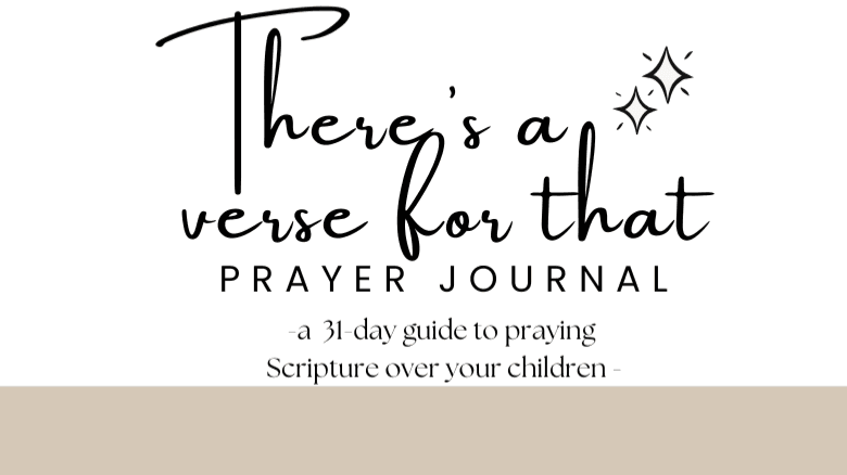 There's a Verse For That - Prayer Journal - CHILD  
