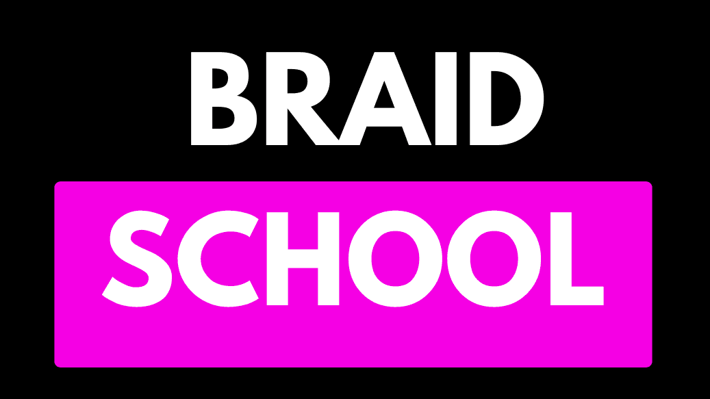 BRAID SCHOOL FOR DADS
