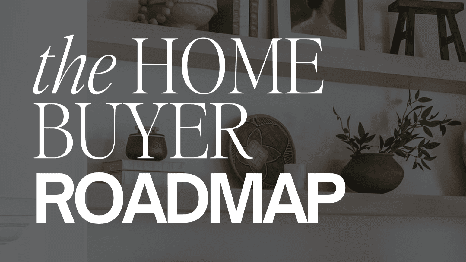 Your FREE HomeBuyer Roadmap to Boise & Beyond