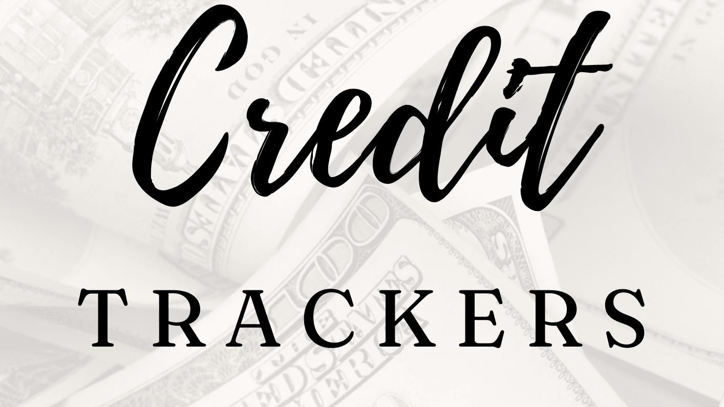 Get My Credit Trackers Now!