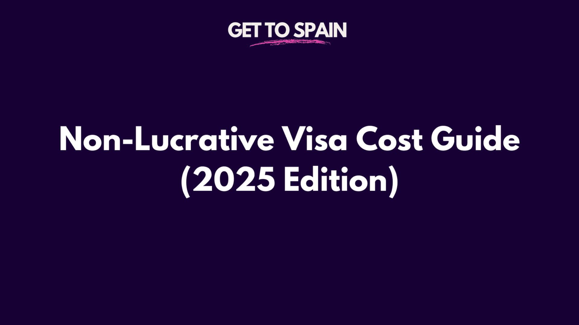 FREE Non-Lucrative Visa Cost Guide 2026