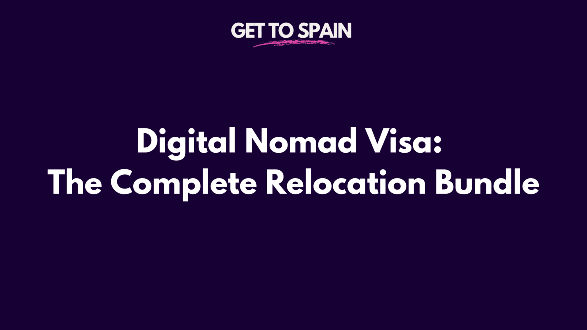 Digital Nomad Visa: The Complete Relocation Bundle