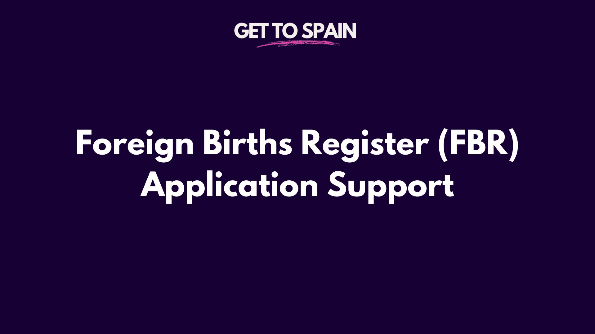 Foreign Births Register (FBR) Application Support