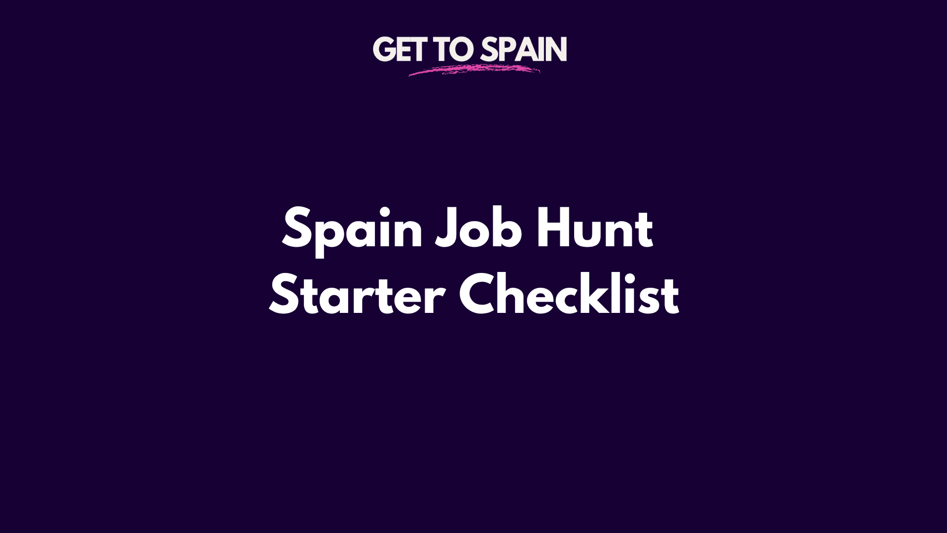 Spain Job Hunt Checklist (2025 Edition)