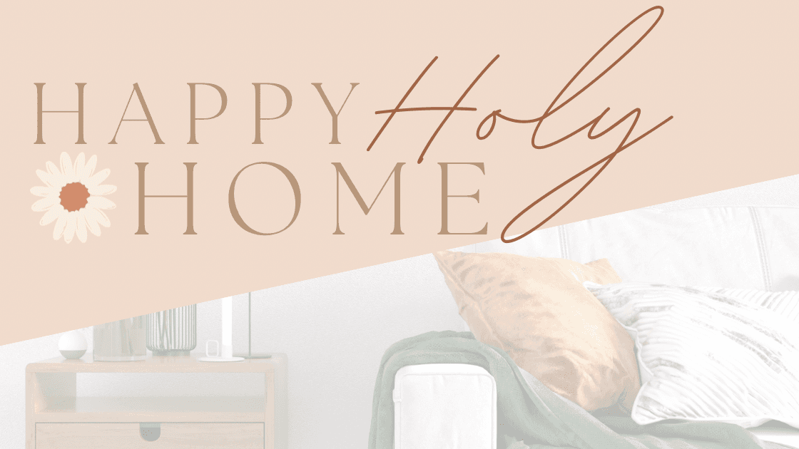 Happy Holy Home BUNDLE 