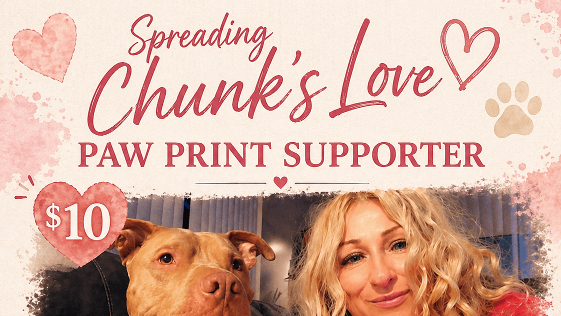 Spreading Chunk's Love-Paw Print Supporter