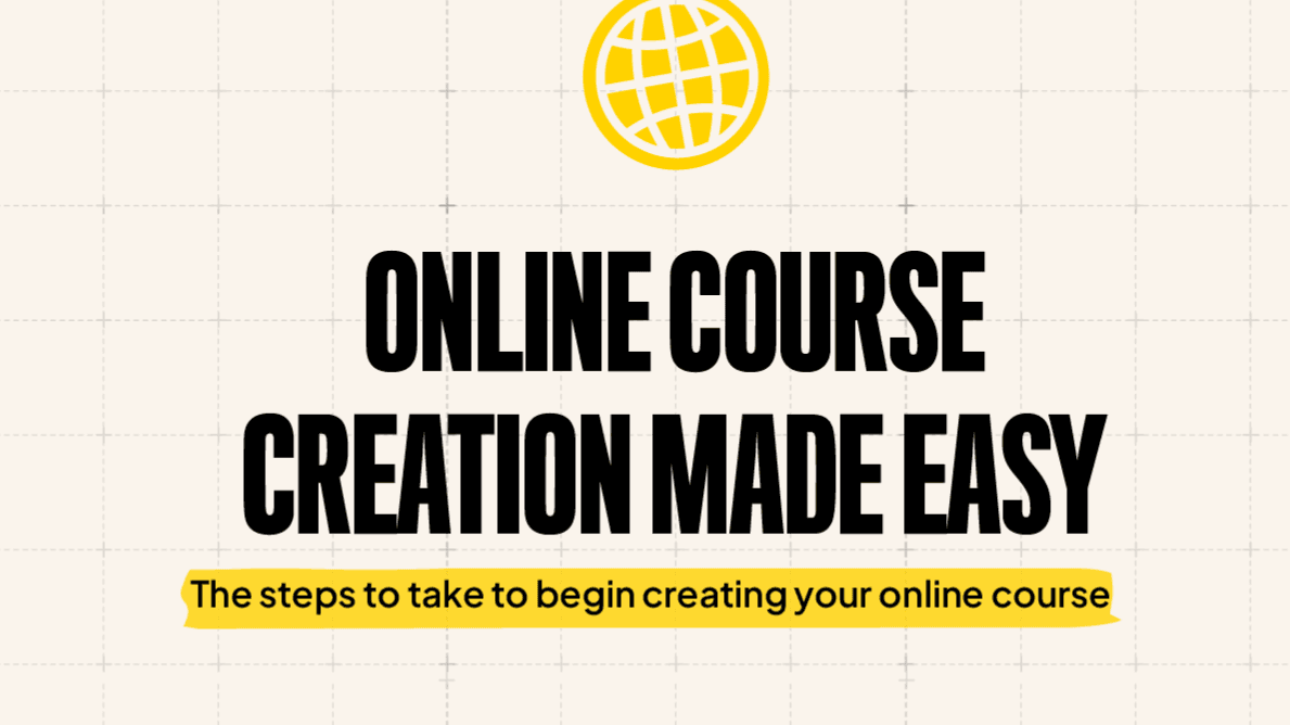 Online Course Creation Made Easy
