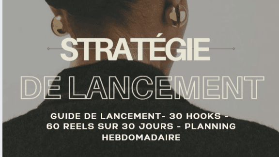 "THE" STRATEGIE DE LANCEMENT 