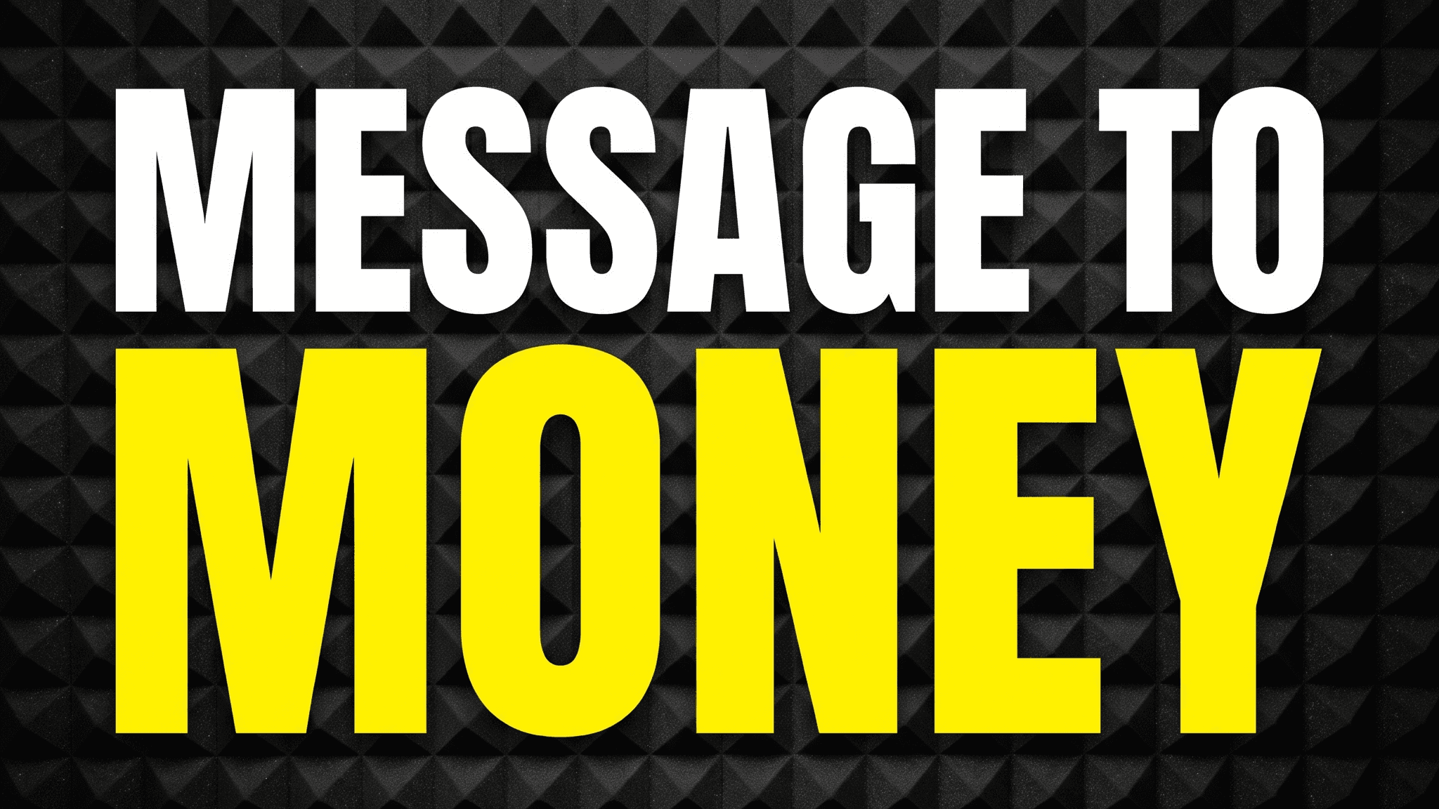 Message to Money (1:1 Program)