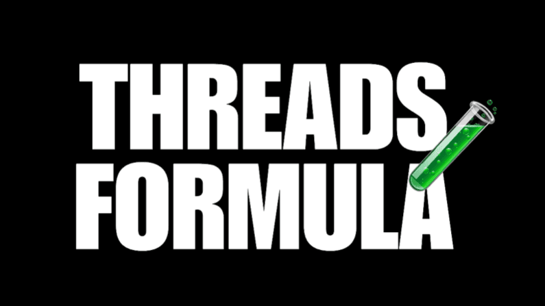 Threads Formula