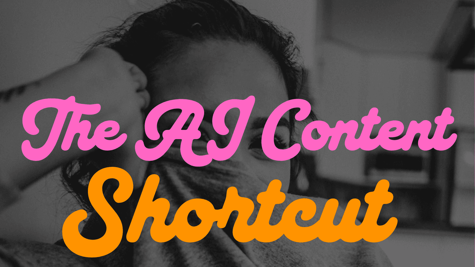 The AI Content Shortcut 🤓✨