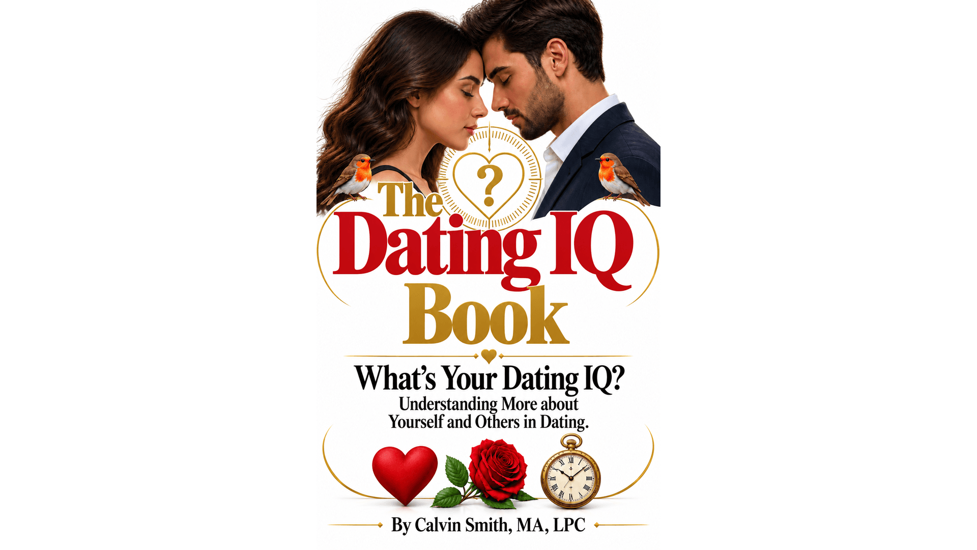 The Dating IQ Book: What’s Your Dating IQ?