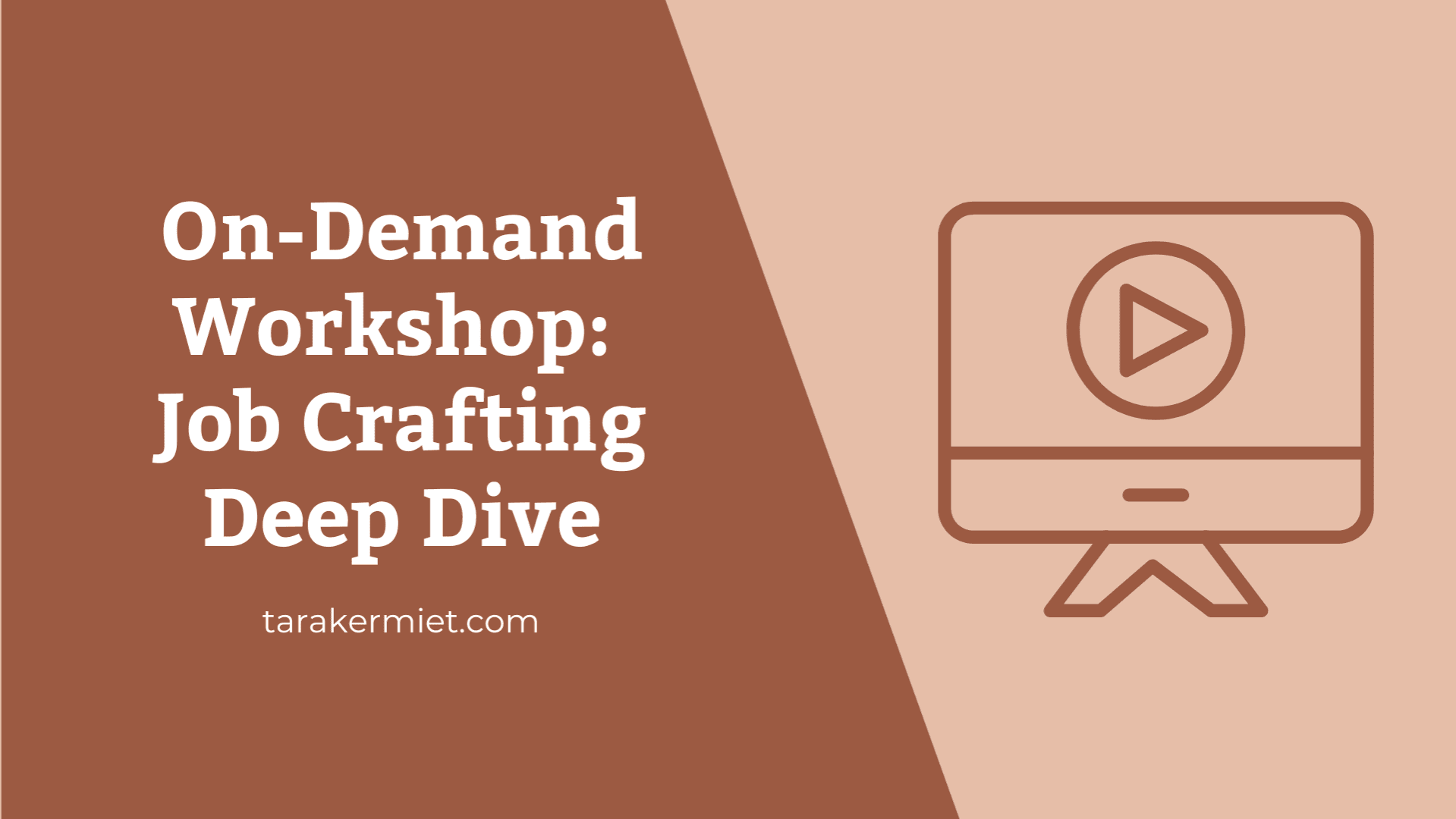 On-Demand Workshop: Job Crafting Deep Dive