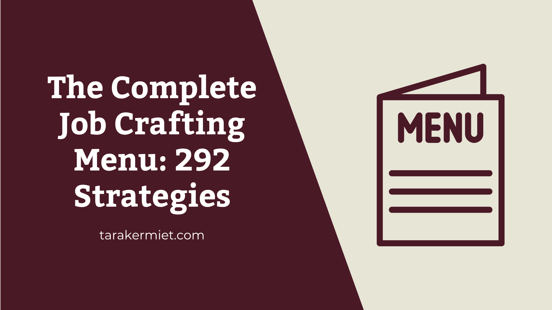 The Complete Job Crafting Menu: 292 Strategies