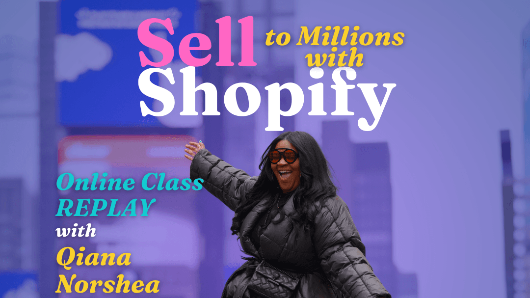 Get My Sell More With Shopify Class Replay Now!