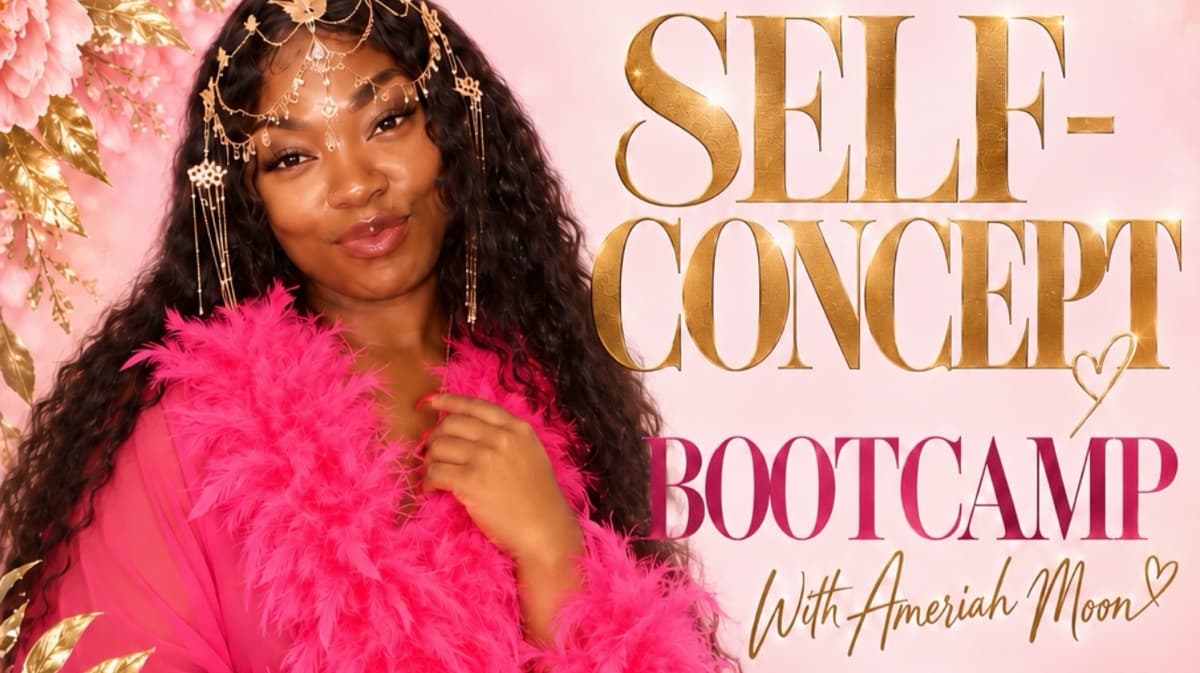 30 Day Self Concept BootCamp 