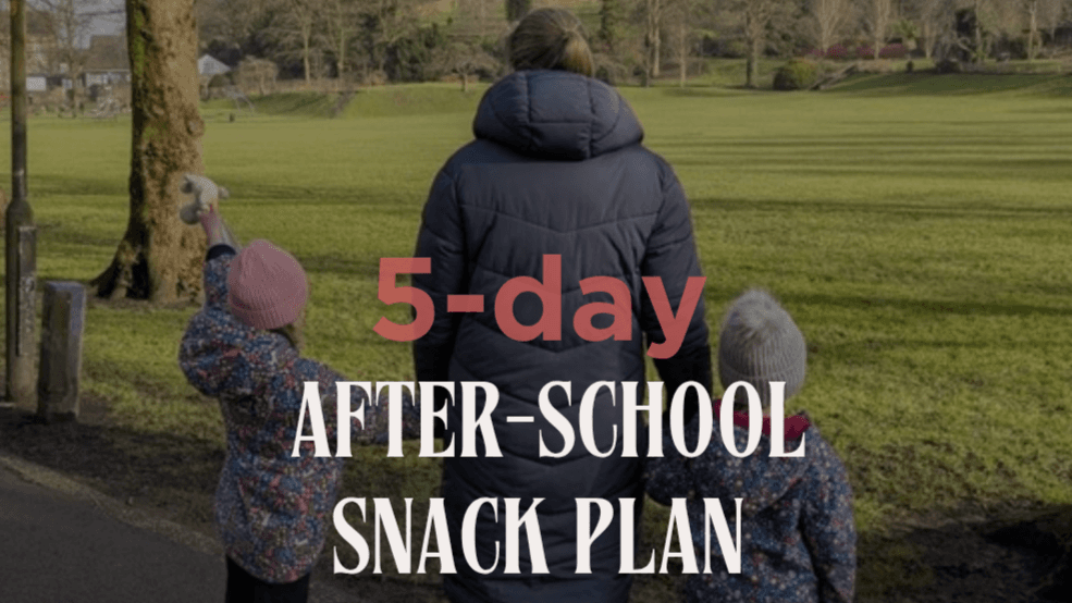 FREE 5-Day After-school Snack Plan