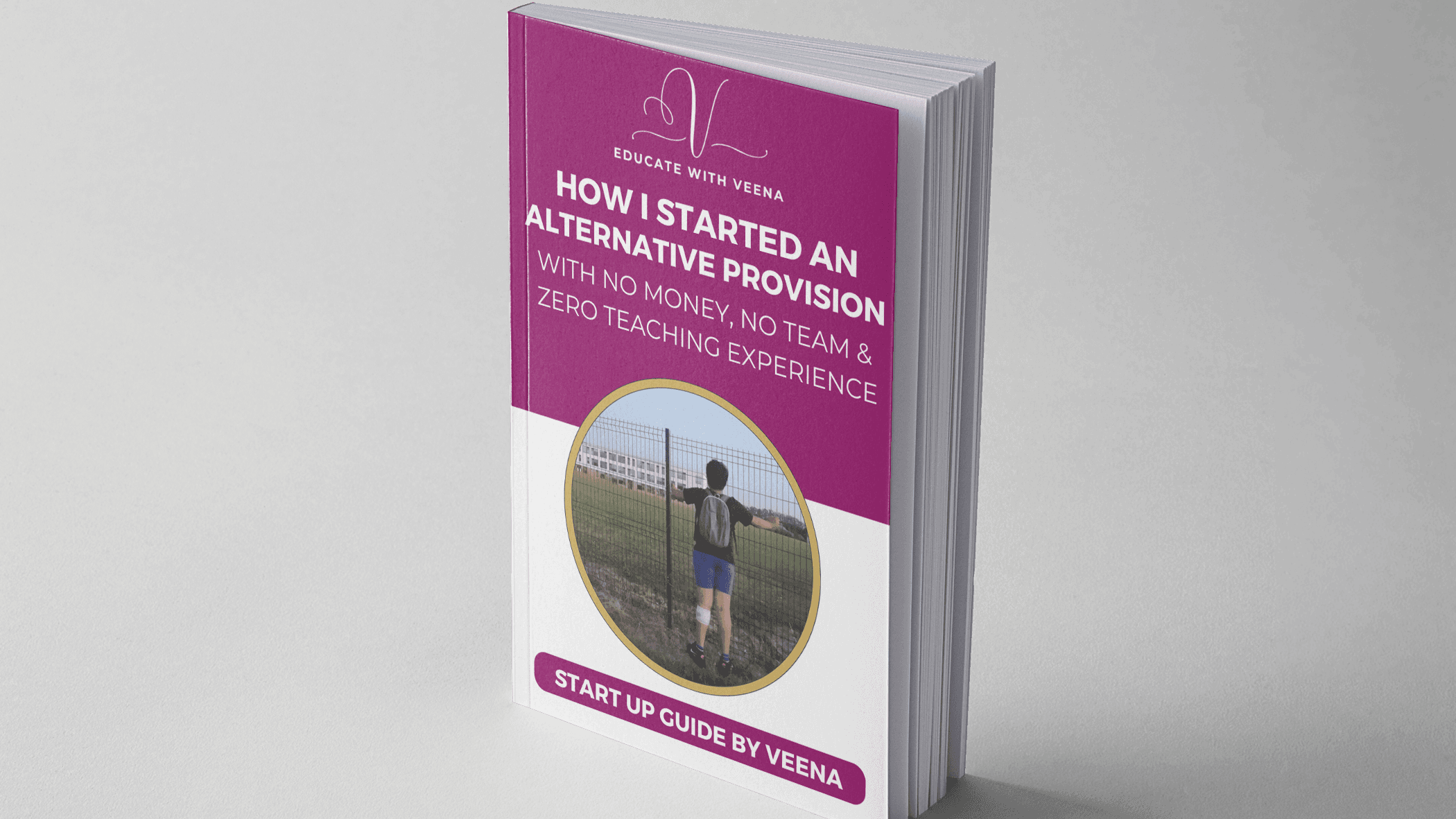 14 Steps To Start Your Own Alternative Provision