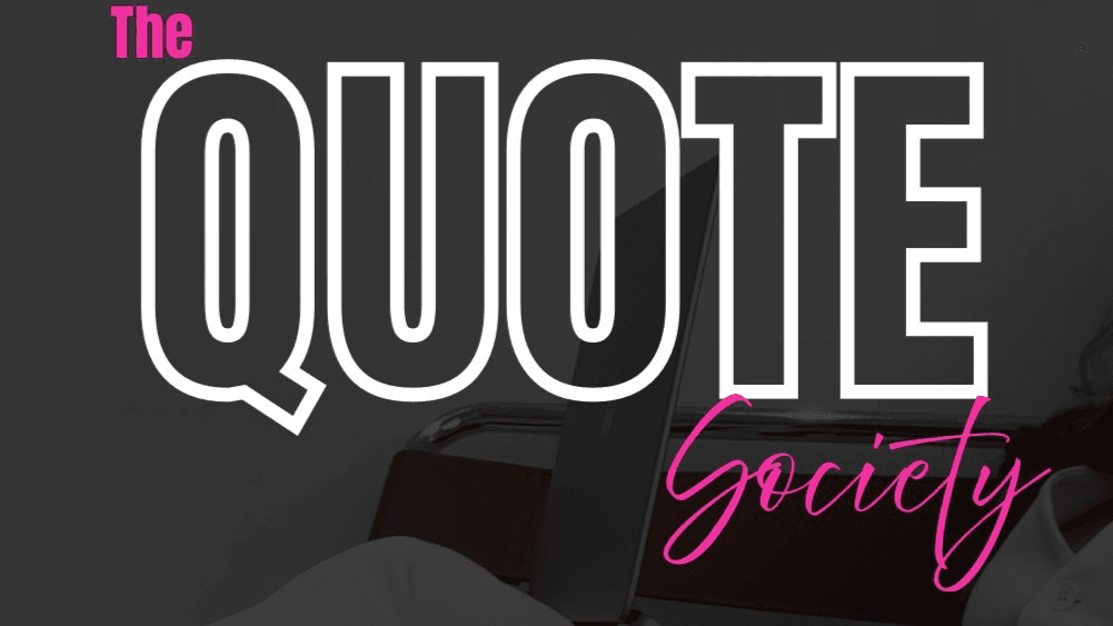 The Quote Society Sneak Peek