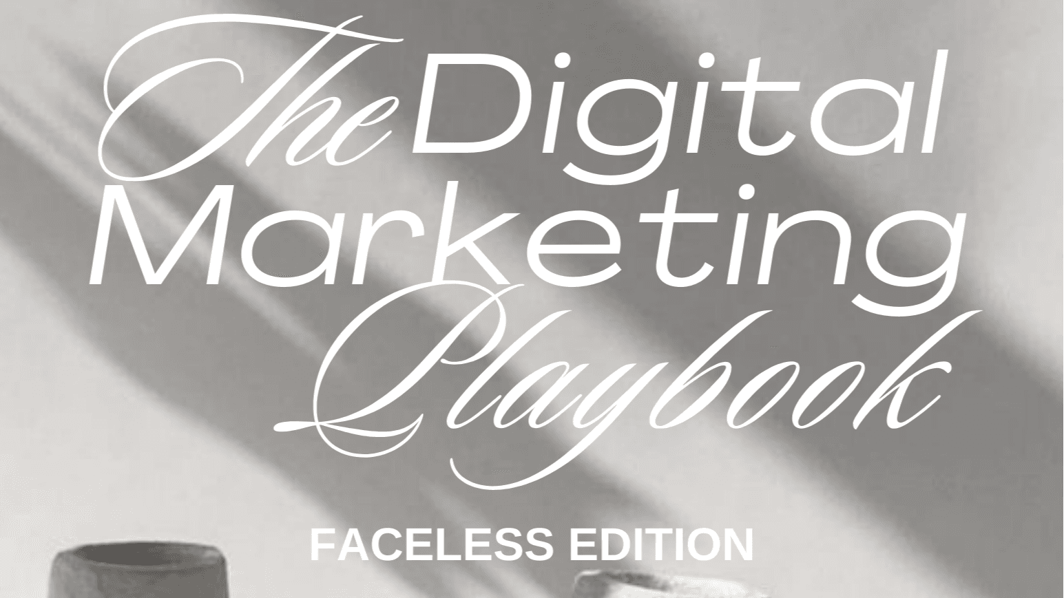 The Digital Marketing Playbook
