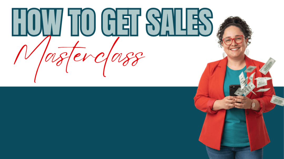 How to Get Sales Masterclass