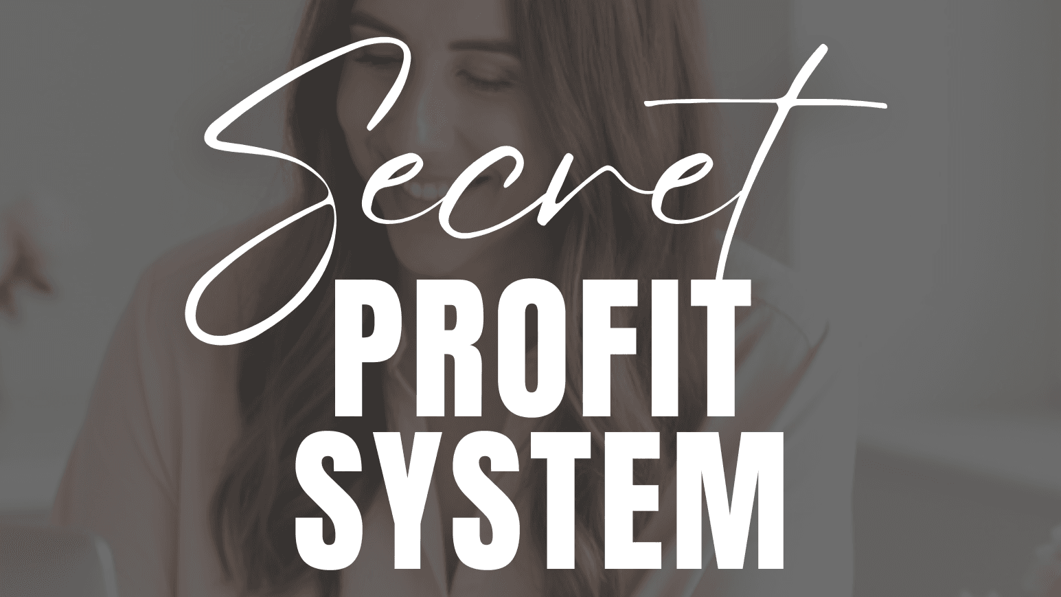 The Secret Profit System