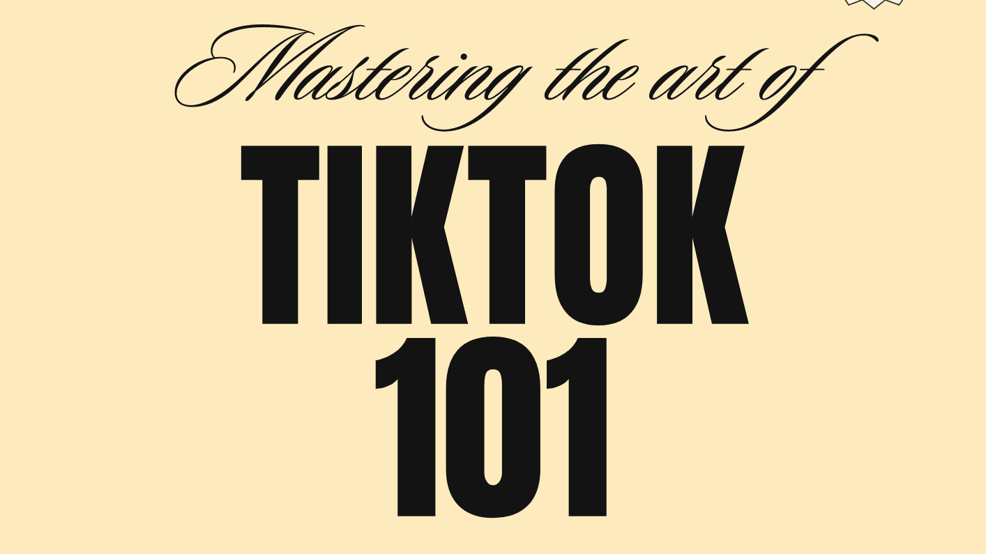 TikTok 101