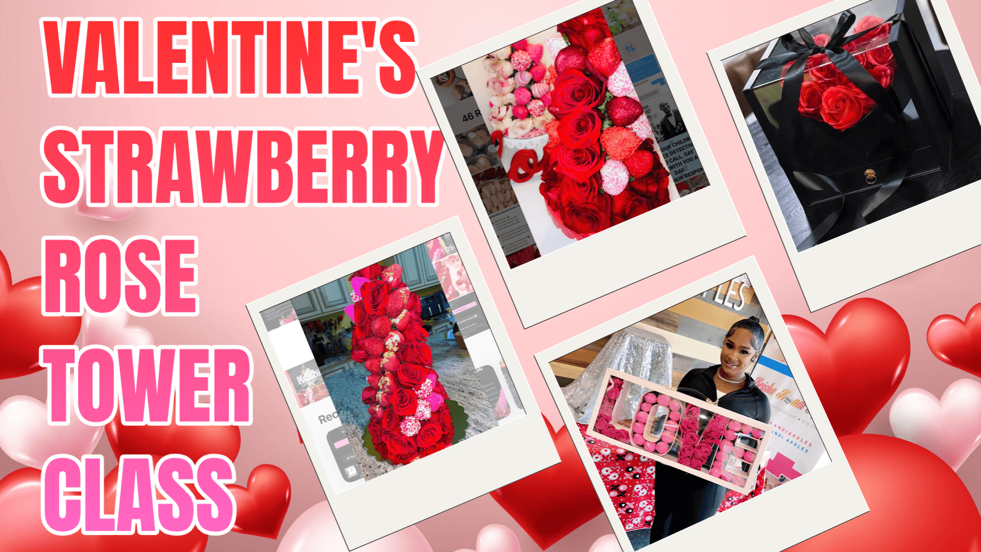 Strawberry & Rose Tower Masterclass