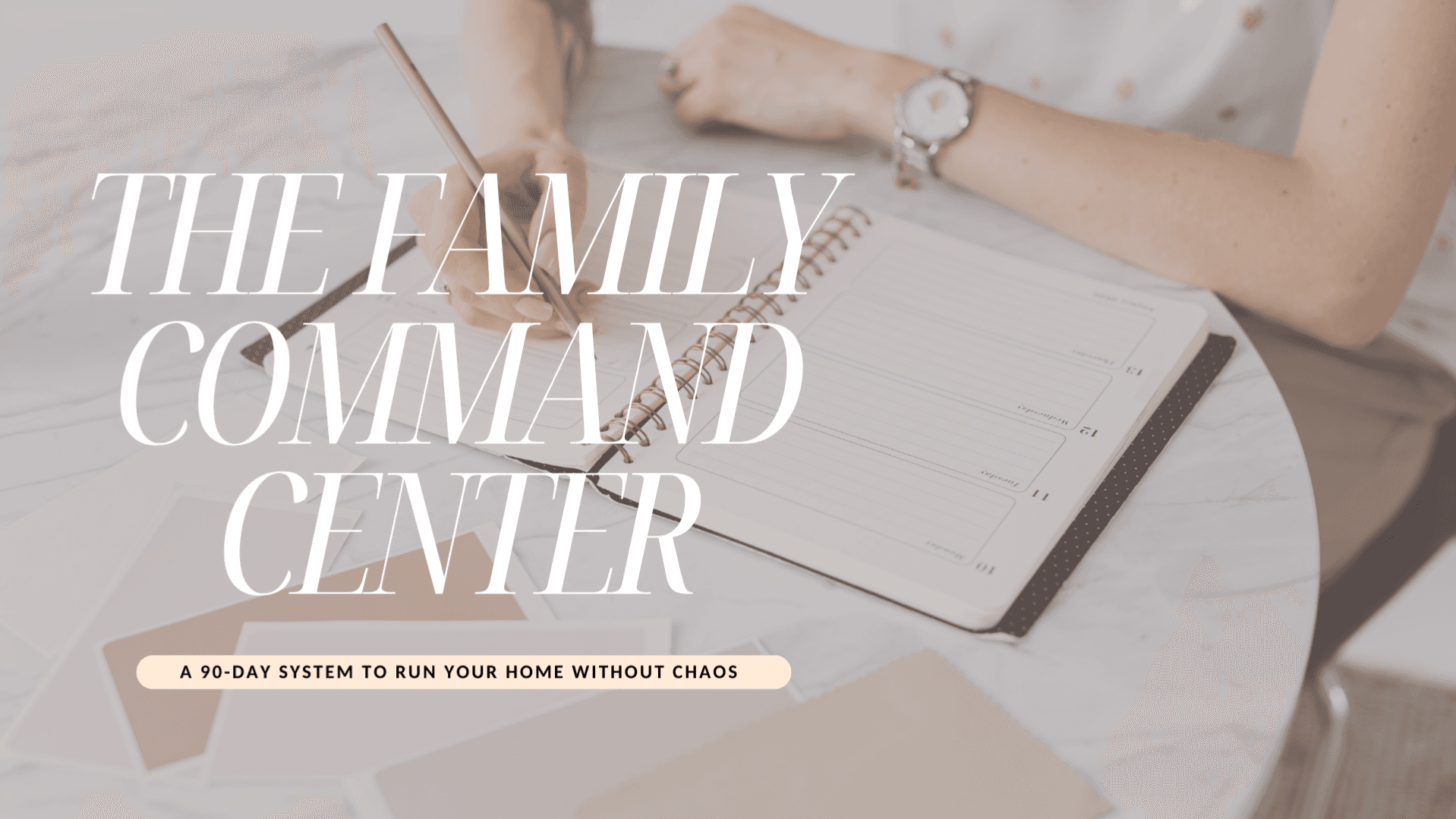 The Family Command Center Course