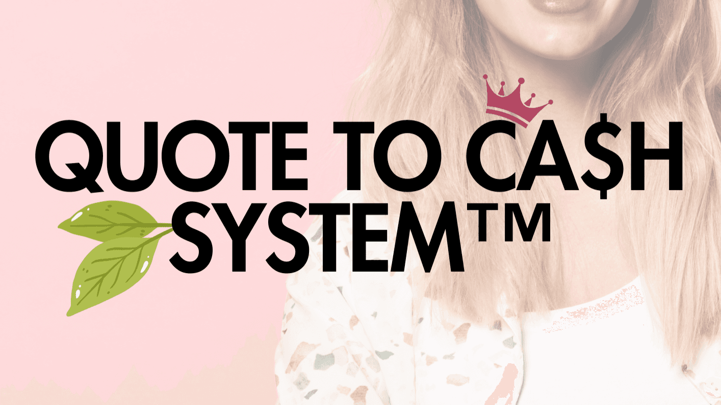 Quote to Cash System™ — Start Here
