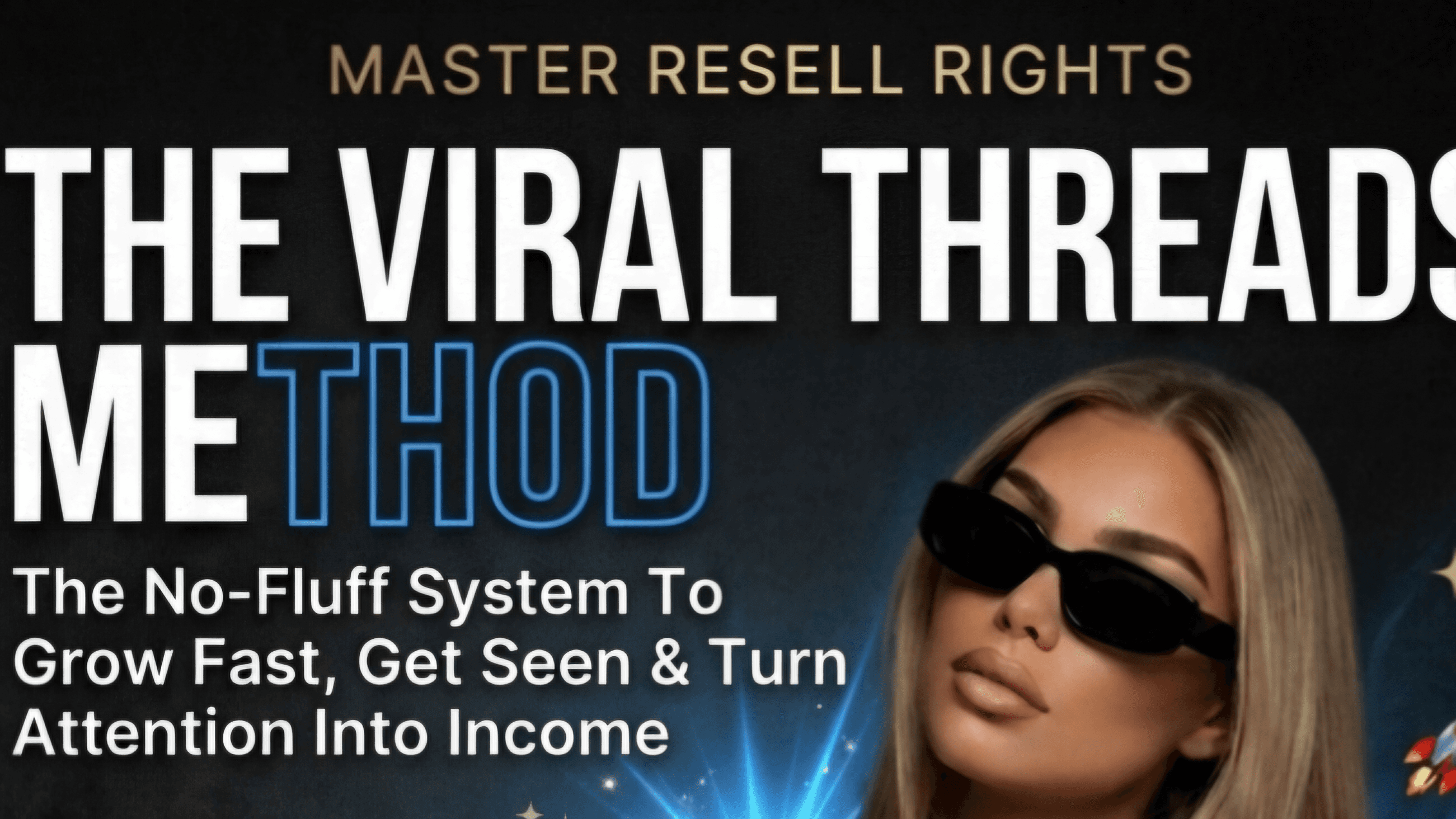 The VIRAL Threads Method