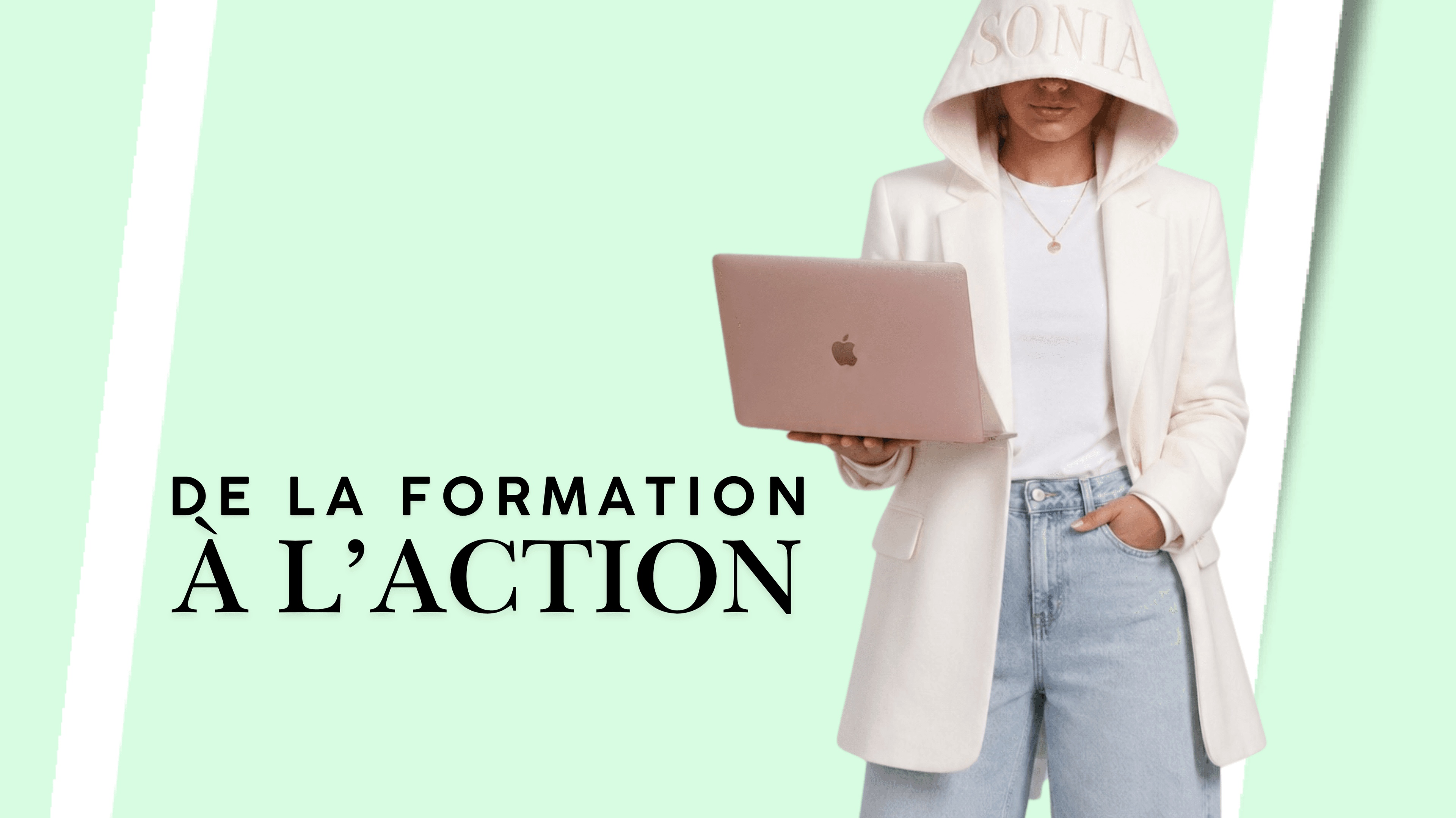 DE LA FORMATION À L'ACTION