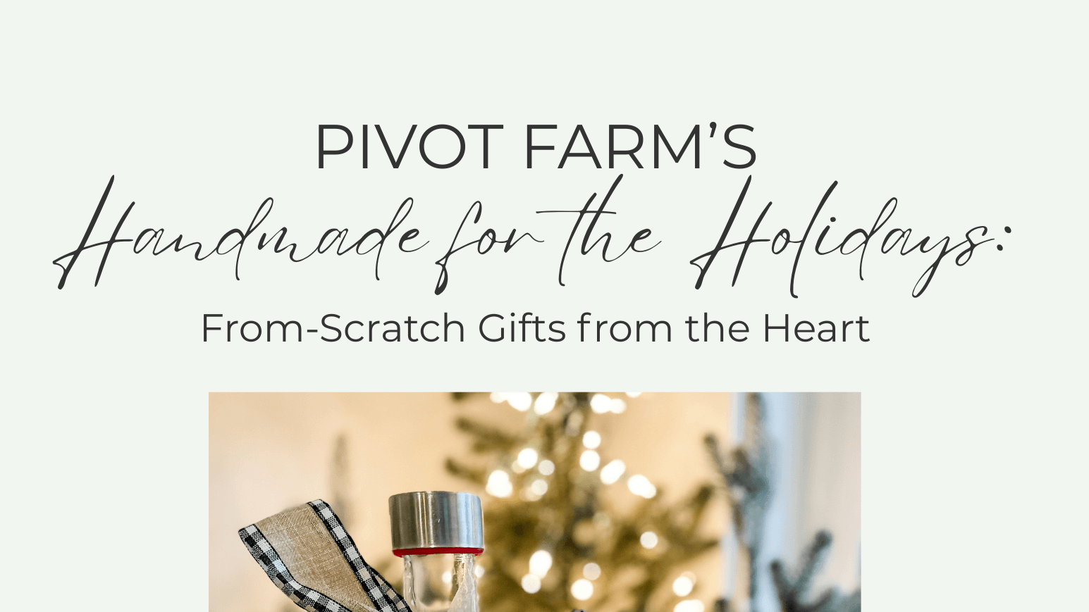 Handmade For The Holidays - The Ultimate DIY Guide