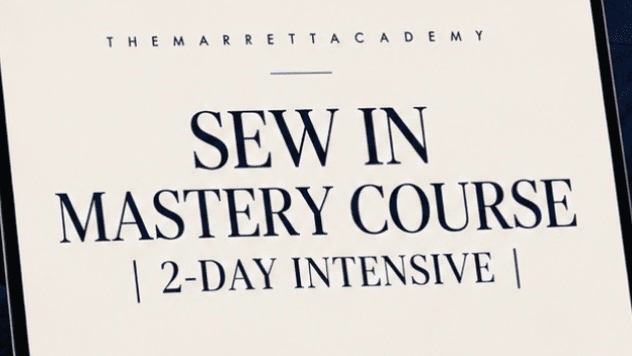  Sew In Mastery Course | 2-Day Intensive