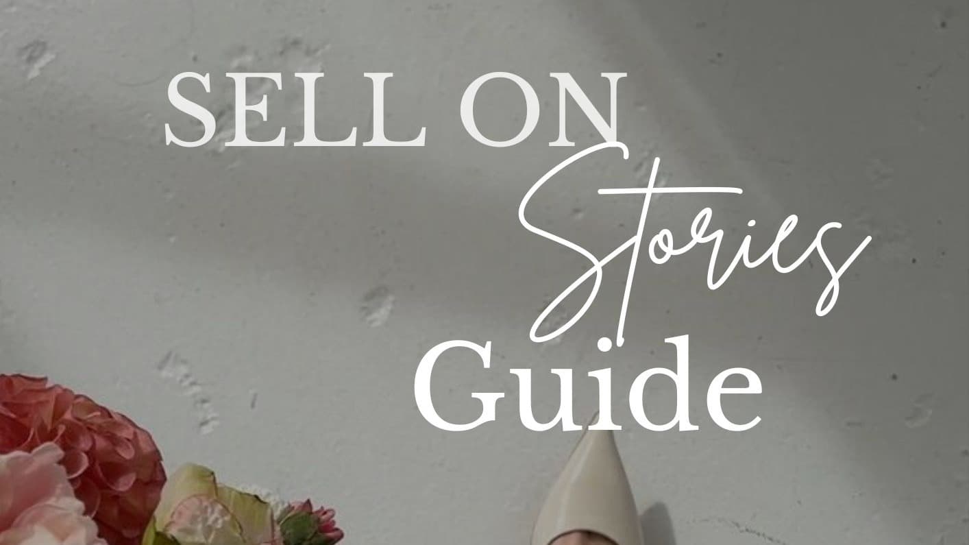 Selling on Stories GUIDE