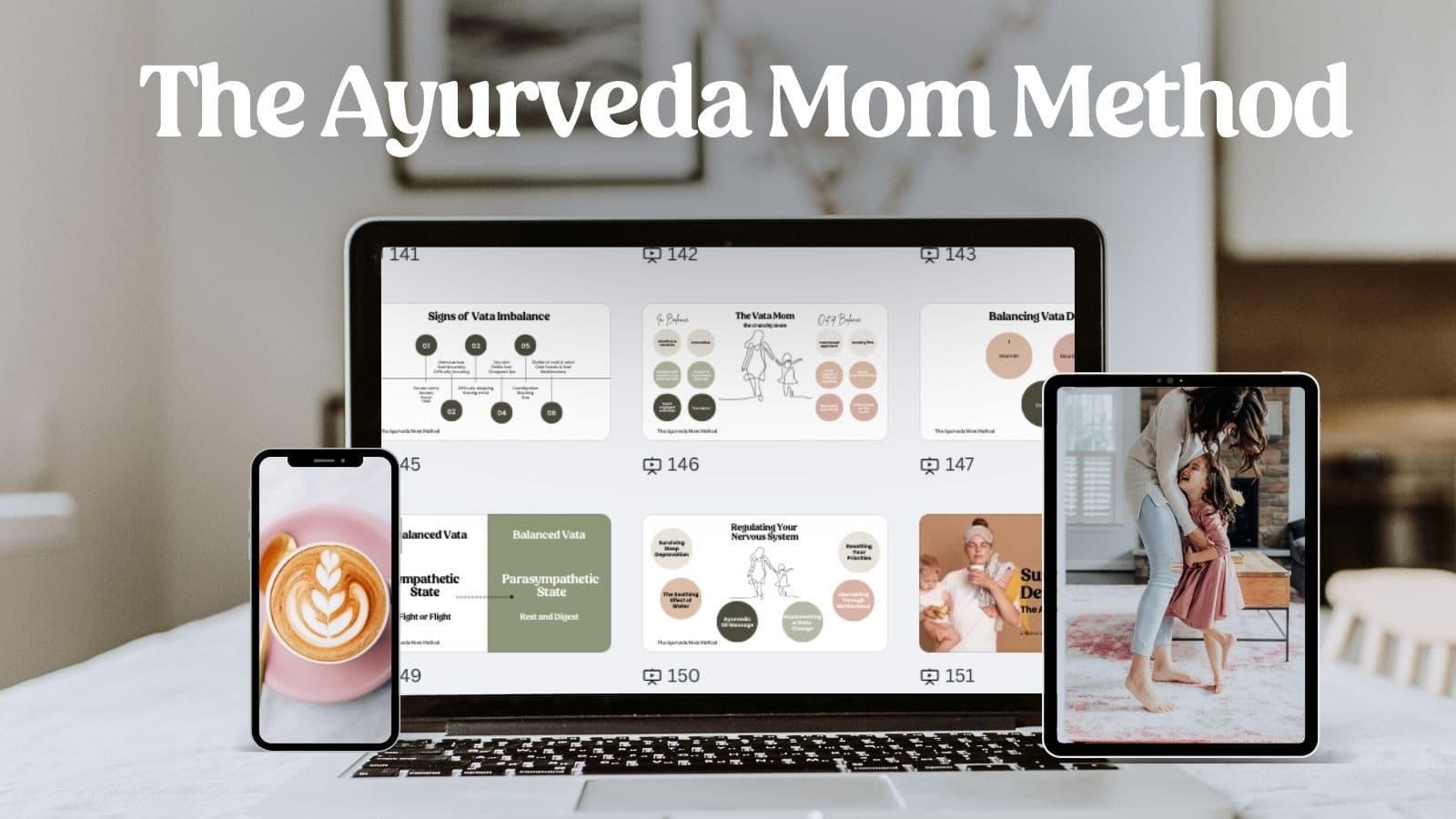 The Ayurveda Mom Method