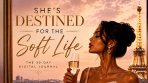 She's Destined For The Soft Life 
