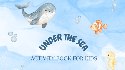 Get the Under The Sea Activity Book For Kids Now!