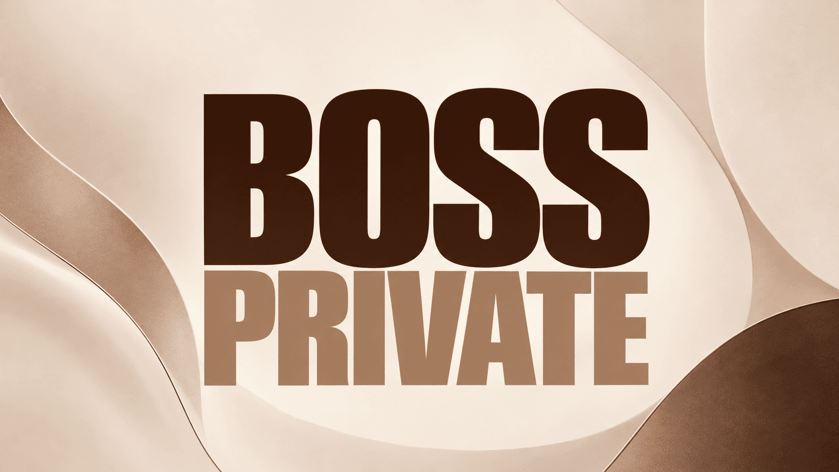 Boss Private