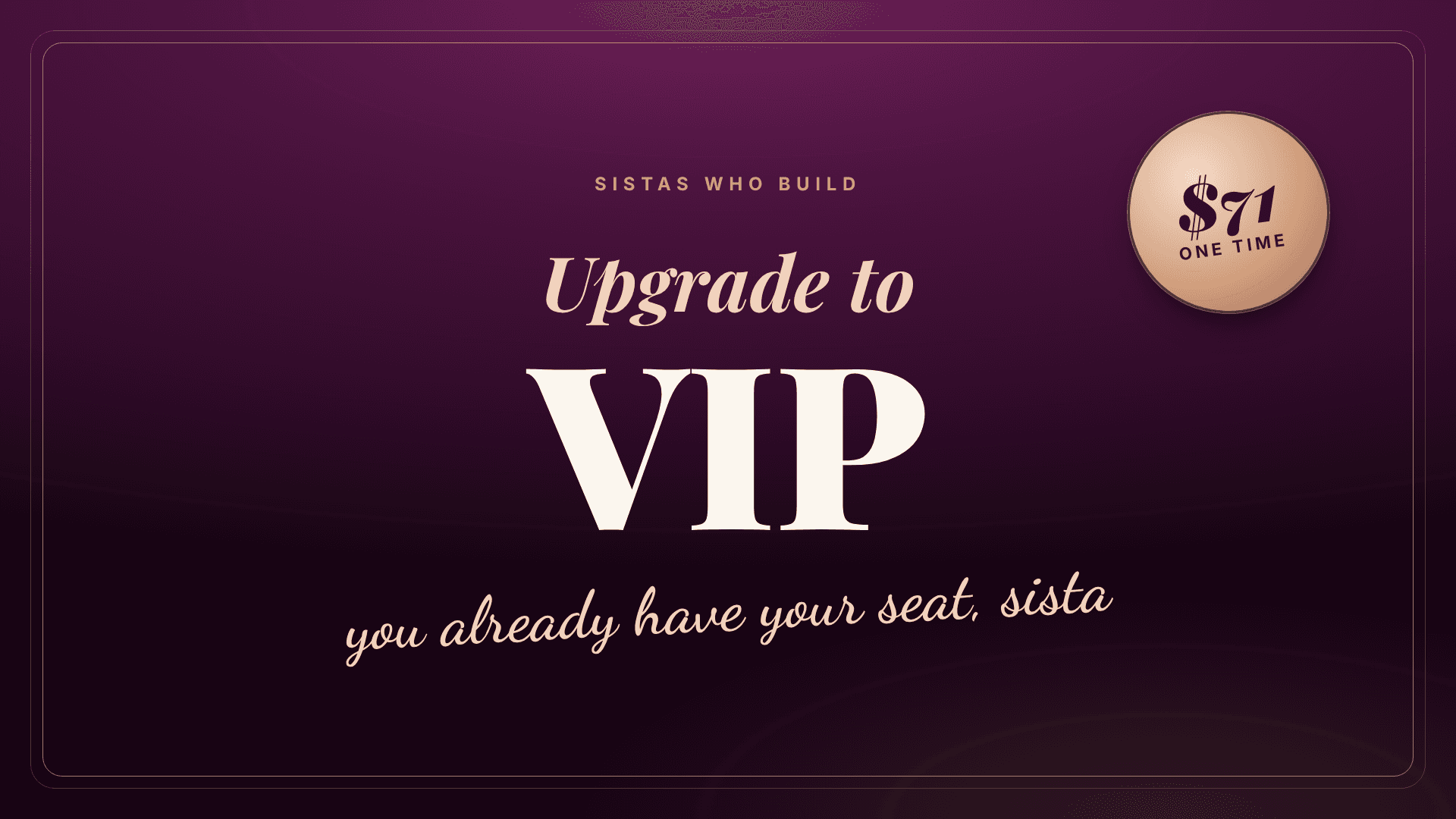 Upgrade to VIP