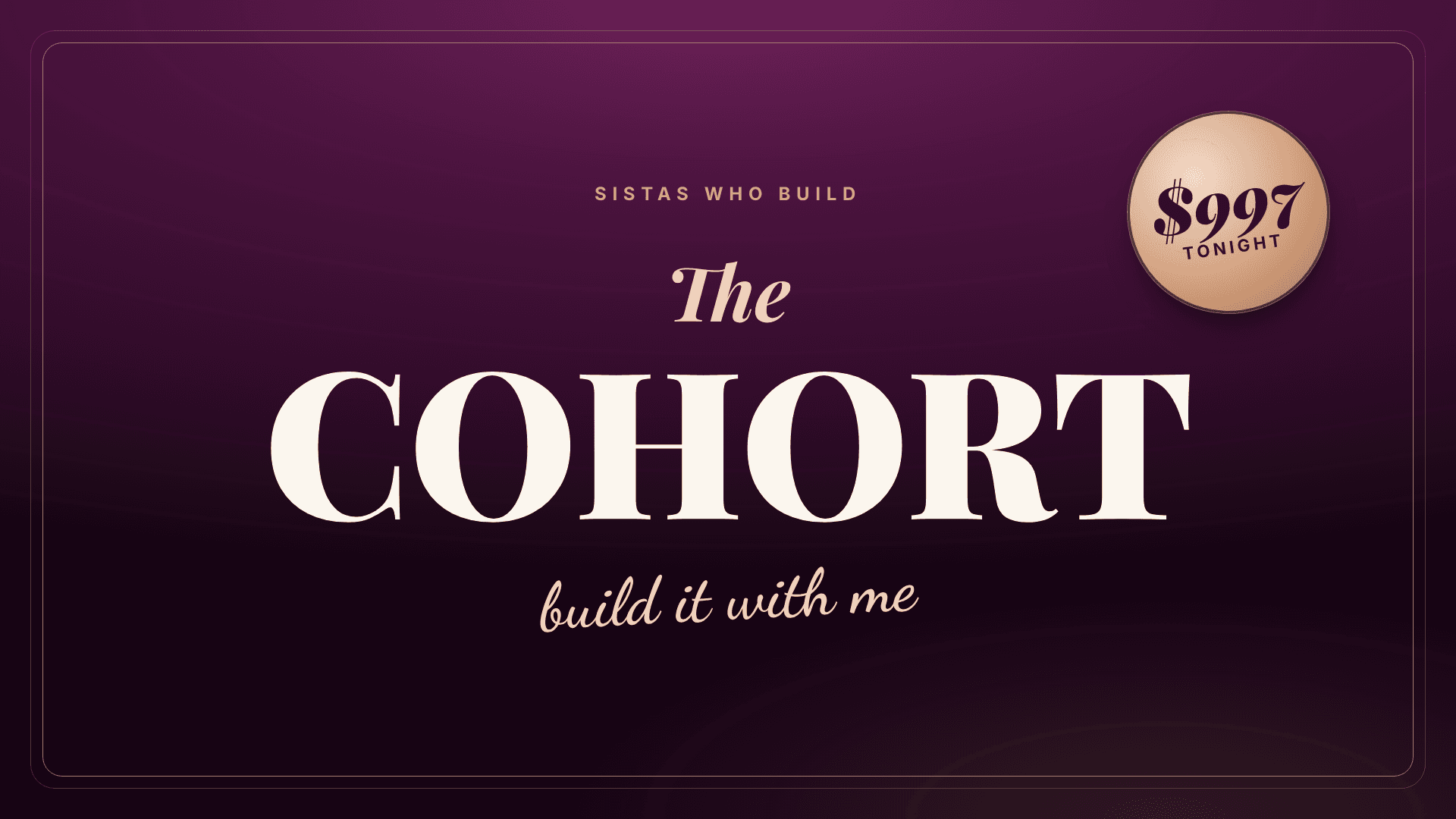 The Cohort
