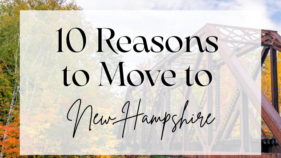 Thinking of moving to New Hampshire?